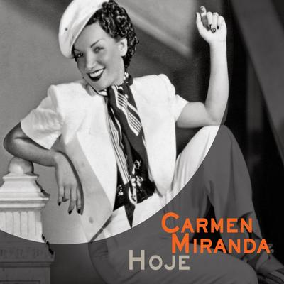 Eu Dei... By Carmen Miranda's cover