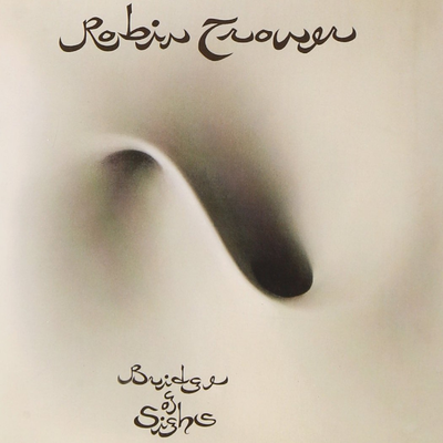 Bridge of Sighs (2007 Remaster) By Robin Trower's cover