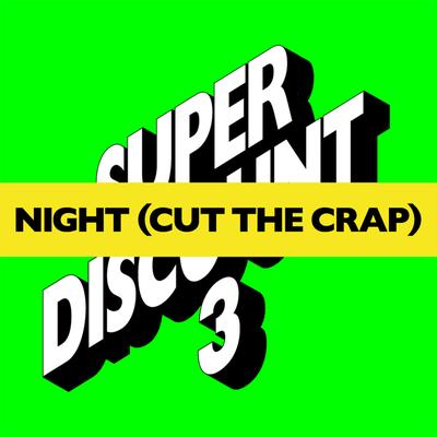 Night (Cut the Crap) By Étienne de Crécy's cover