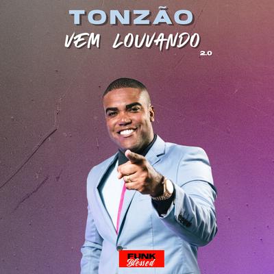 Vem Louvando 2.0 By Tonzão's cover