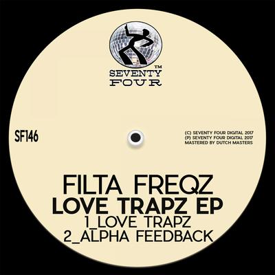 Love Trapz By Filta Freqz's cover