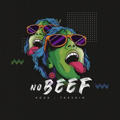 No Beef By Kova, Taeshin's cover