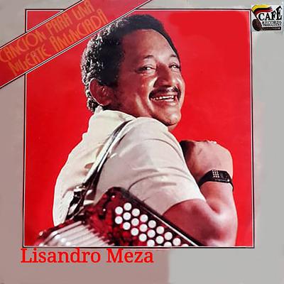 Cumbia del Amor By LISANDRO MEZA's cover
