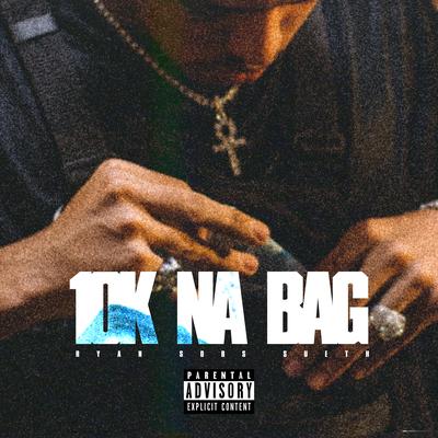 10K na Bag By UCLÃ, Ryan, Sobs, Sueth's cover