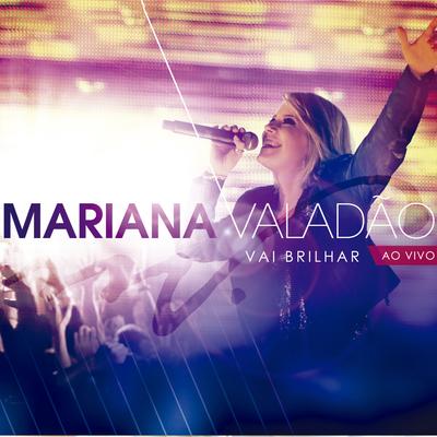 É Tudo Teu, Senhor (Ao Vivo) By Mariana Valadão's cover