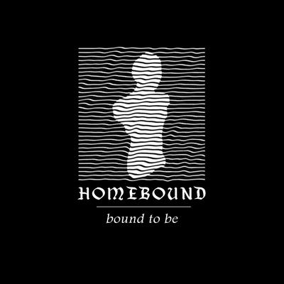 Bound to Be By Homebound's cover