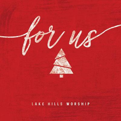 O Holy Night By Lake Hills Worship's cover