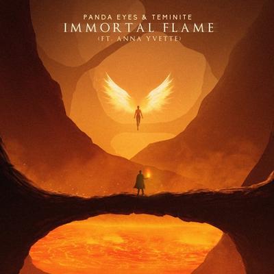 Immortal Flame (feat. Anna Yvette) By Panda Eyes, Teminite, Anna Yvette's cover