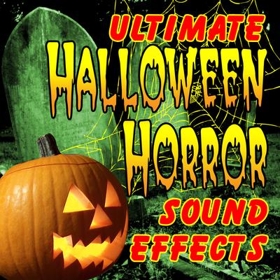 Ultimate Halloween Horror Sound Effects's cover