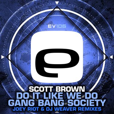 Do It Like We Do / Gang Bang Society's cover