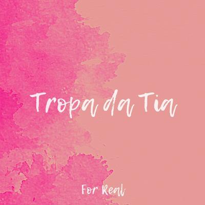 Tropa da Tia By Theusmapurpp's cover