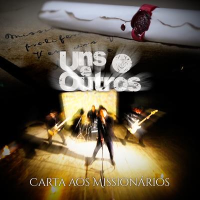 Carta aos Missionários By Uns E Outros's cover