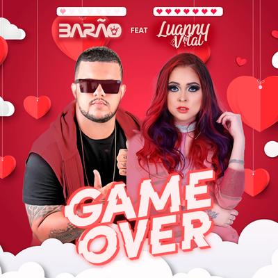 Game Over By Mc Barão, Luanny Vital's cover