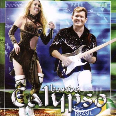 Passe de Mágica (Ao Vivo) By Banda Calypso's cover