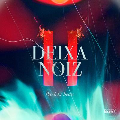 Deixa Noiz 2's cover