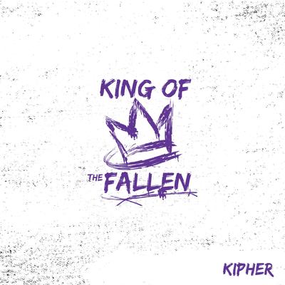 King of the Fallen By Kipher's cover