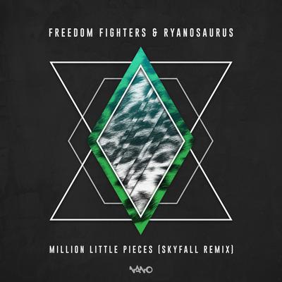 Million Little Pieces (Skyfall Remix) By Freedom Fighters, Ryanosaurus, Skyfall's cover