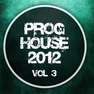Proghouse 2012, Vol. 3's cover