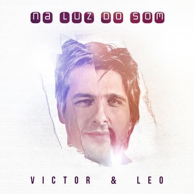 Na Luz do Som By Victor & Leo's cover