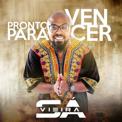 Pronto pra Vencer By Sá Vieira's cover