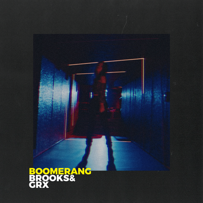 Boomerang By Brooks, GRX's cover