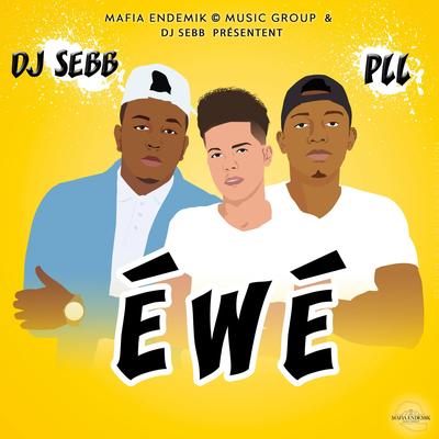 Ewe By PLL, DJ SEBB's cover