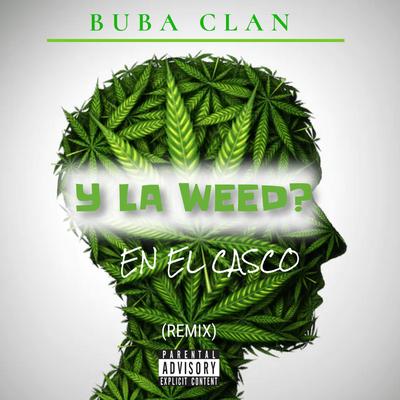 la Weed en el Casco (Remix)'s cover