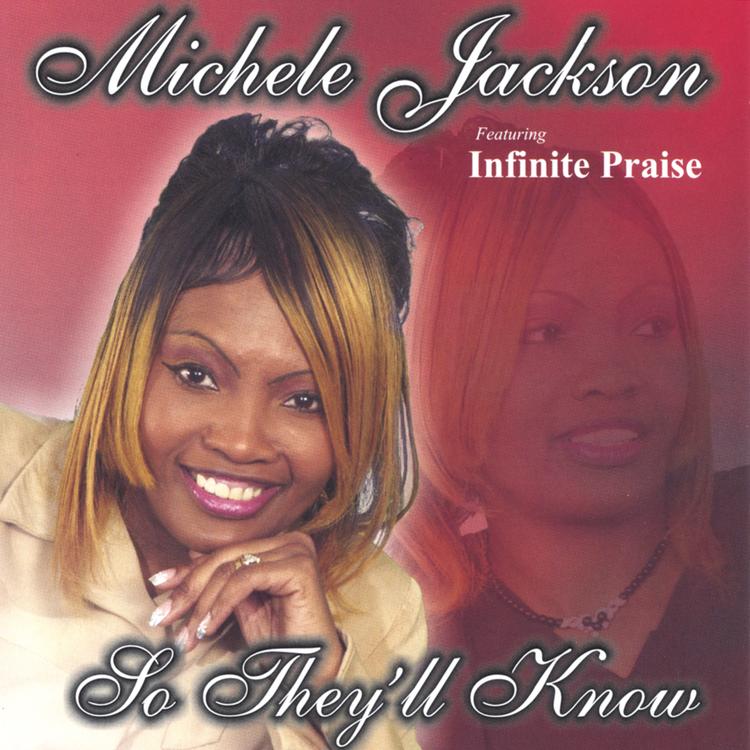 Michele Jackson featuring Infinite Praise's avatar image