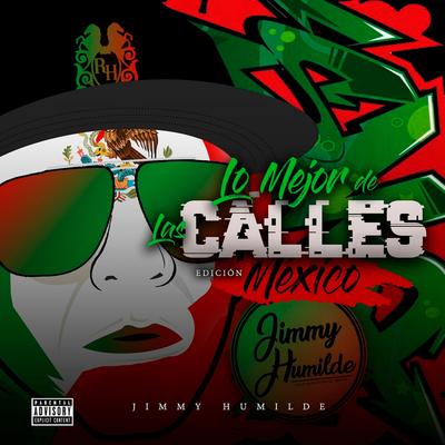 Jimmy Humilde Presenta Lo Mejor De Las Calles Edición Mexico's cover