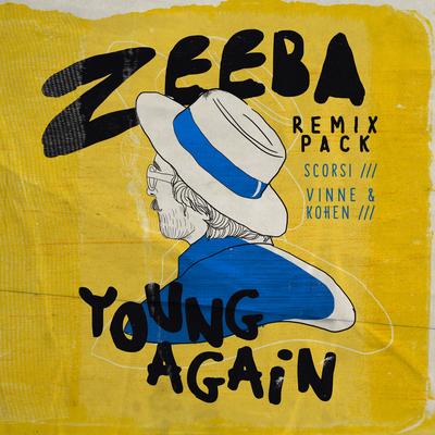 Young Again (Vinne & Kohen Remix) By Zeeba, VINNE, Kohen's cover