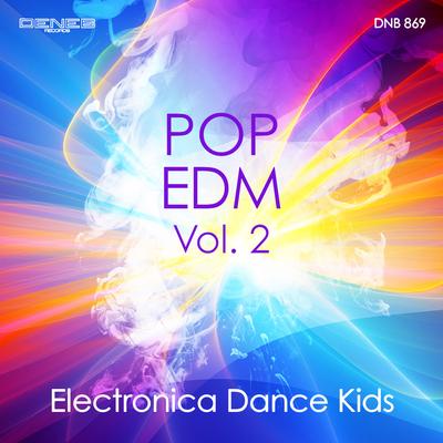 Pop EDM, Vol. 2 (Electronica Dance Kids)'s cover