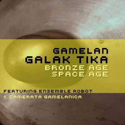 Gamelan Galak Tika's cover
