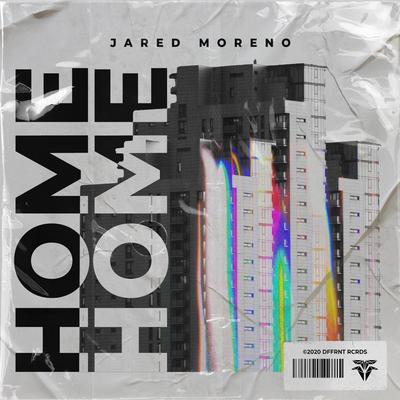 Home By Jared Moreno's cover