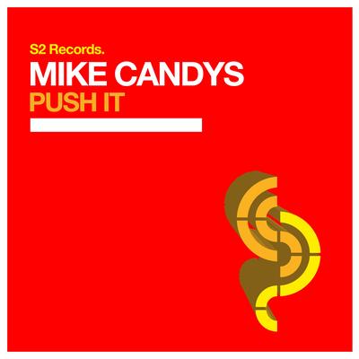 Push It By Mike Candys's cover