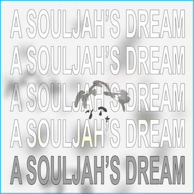 A Souljah's Dream By Fish Narc, Yung Bruh's cover