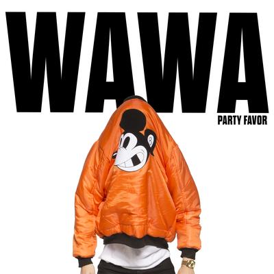 WAWA By Party Favor's cover