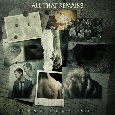 Victim Of The New Disease By All That Remains's cover