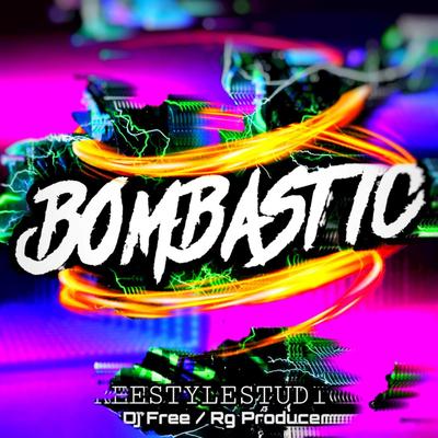 Bombastic By DJ Free, Rg producer's cover