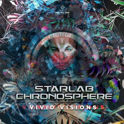 Vivid Visions By Chronosphere, Starlab (IN)'s cover