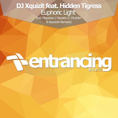 Euphoric Light (J.Puchler & Keywork Remix) By DJ Xquizit, Hidden Tigress, J.Puchler & Keywork's cover