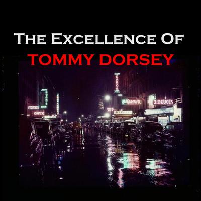Stardust By Tommy Dorsey's cover