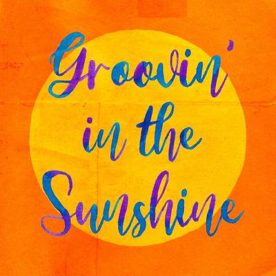 Groovin' in the Sunshine By MUKAI TAICHI, DJ HASEBE, BASI's cover