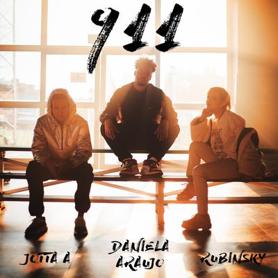 911 By Rubinsky Rbk, Jotta A, Daniela Araújo's cover