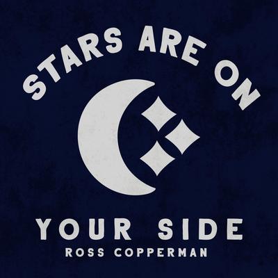 Stars Are on Your Side By Ross Copperman's cover