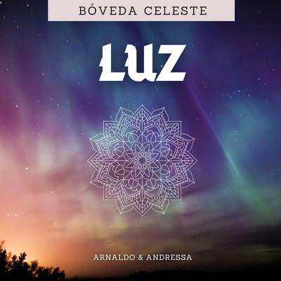 Luz By Arnaldo & Andressa's cover