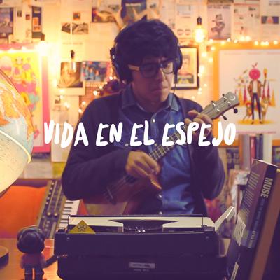 Vida en el Espejo's cover