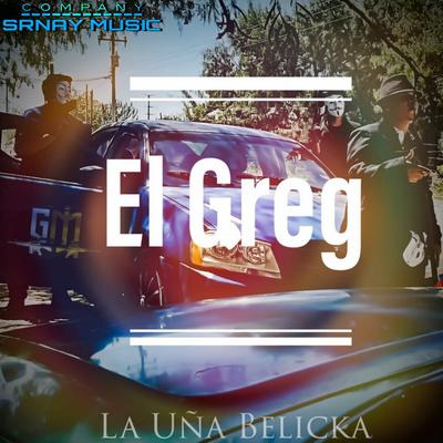 El Greg (La Uña Belicka)'s cover