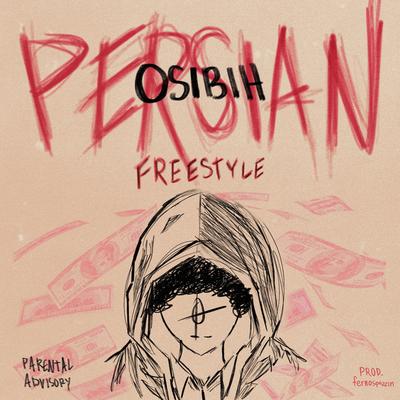 Persian Freestyle By Osibih's cover