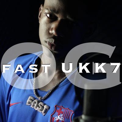Og By Fast UKK7's cover