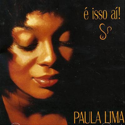 É Isso Aí By Paula Lima's cover